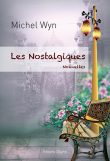 Les Nostalgiques, Michel Wyn, Editions Glyphe