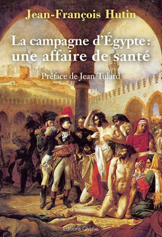 La Campagne d'Egypte