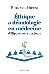 Ethique et déontologie en médecine