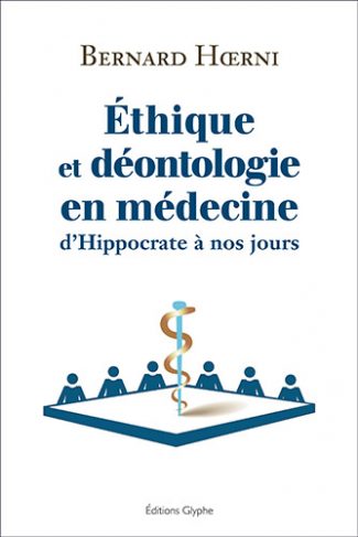 Ethique et déontologie en médecine