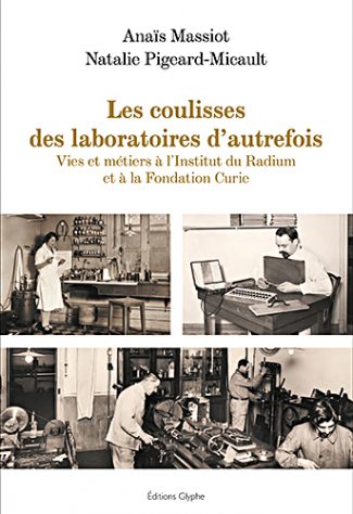 Coulisses des laboratoires d'autrefois