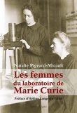 Les femmes du laboratoire de Marie Curie, Natalie Pigeard, Editions Glyphe