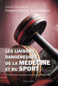 Les liaisons dangereuses de la médecine et du sport