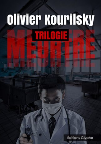 Trilogie Meurtre