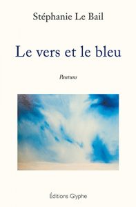 Le vers et le bleu