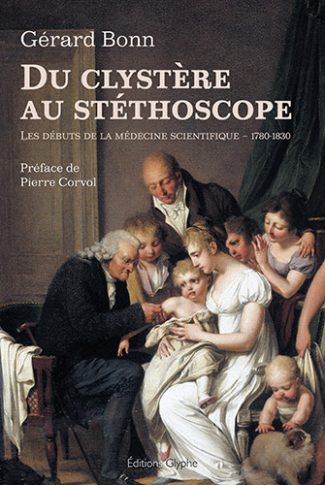 Du Clystere au stethoscope