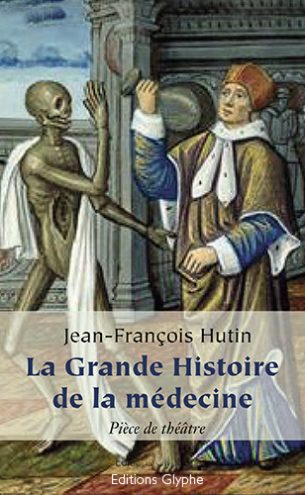 La Grande Histoire de la Médecine