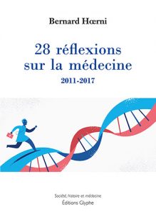 28 Réflexions sur la médecine