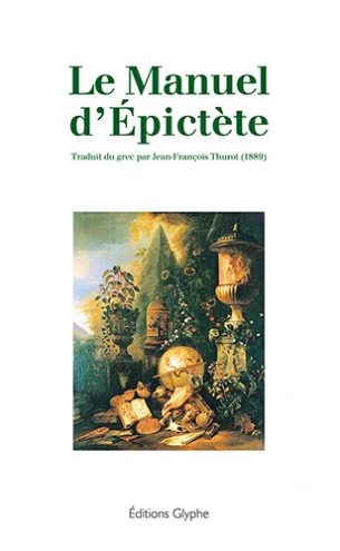 Le Manuel d'Epictete