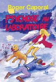 Psychose au laboratoire