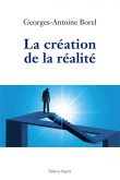 La Création de la réalité