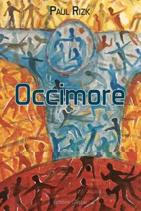 Paul Rizk, Occimore, oxymore, Editions Glyphe