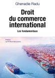 Droit du commerce international, Ghenadie Radu, Editions Glyphe