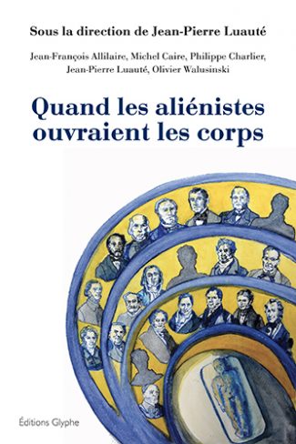 Aliénistes, Luauté, Editions Glyphe
