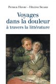 Hélène Sicard, Voyage dans la douleur, littérature, Editions Glyphe, Patrick Henry
