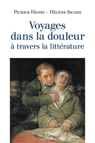 Hélène Sicard, Voyage dans la douleur, littérature, Editions Glyphe, Patrick Henry