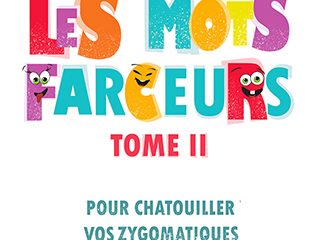 Les mots farceurs, Sylvain Gary, Editions Glyphe